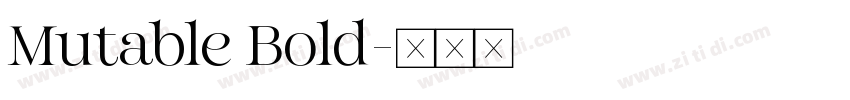 Mutable Bold字体转换